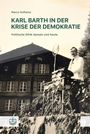 Text: „Karl Barth in der Krise der Demokratie. Politische Ethik damals und heute.“ Foto: Redner vor traditionellem Gebäude.