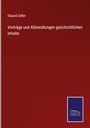 Eduard Zeller: Vorträge und Abhandlungen geschichtlichen Inhalts, Buch
