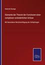 Heinrich Durege: Elemente der Theorie der Functionen einer complexen veränderlichen Grösse, Buch