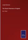 Joseph Stevenson: The Church Historians of England, Buch