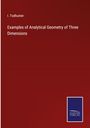 I. Todhunter: Examples of Analytical Geometry of Three Dimensions, Buch