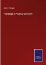 John F. Hodges: First Steps in Practical Chemistry, Buch