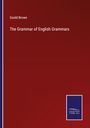 Goold Brown: The Grammar of English Grammars, Buch