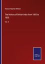 Horace Hayman Wilson: The History of British India from 1805 to 1835, Buch