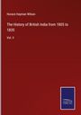 Horace Hayman Wilson: The History of British India from 1805 to 1835, Buch