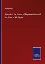 Anonymous: Journal of the House of Representatives of the State of Michigan, Buch