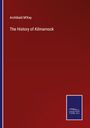 Archibald M'Kay: The History of Kilmarnock, Buch
