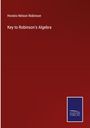 Horatio Nelson Robinson: Key to Robinson's Algebra, Buch