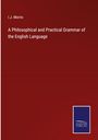 I. J. Morris: A Philosophical and Practical Grammar of the English Language, Buch