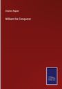 Charles Napier: William the Conquerer, Buch