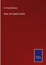 M. Roland Markham: Alcar, the Captive Creole, Buch