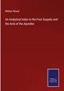 William Stroud: An Analytical Index to the Four Gospels and the Acts of the Apostles, Buch