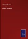 J. Wingate Thornton: Ancient Pemaquid, Buch