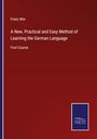Franz Ahn: A New, Practical and Easy Method of Learning the German Language, Buch