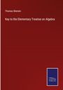 Thomas Sherwin: Key to the Elementary Treatise on Algebra, Buch