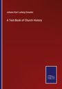 Johann Karl Ludwig Gieseler: A Text-Book of Church History, Buch