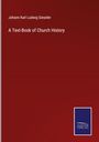 Johann Karl Ludwig Gieseler: A Text-Book of Church History, Buch