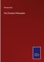 Thomas Dick: The Christian Philosopher, Buch