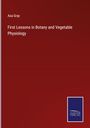 Asa Gray: First Lessons in Botany and Vegetable Physiology, Buch