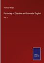 Thomas Wright: Dictionary of Obsolete and Provincial English, Buch