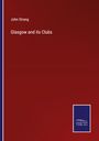 John Strang: Glasgow and its Clubs, Buch