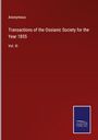 Anonymous: Transactions of the Ossianic Society for the Year 1855, Buch