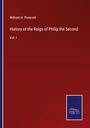 William H. Prescott: History of the Reign of Philip the Second, Buch
