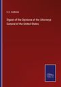 C. C. Andrews: Digest of the Opinions of the Attorneys General of the United States, Buch