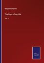 Margaret Oliphant: The Days of my Life, Buch