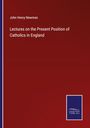 John Henry Newman: Lectures on the Present Position of Catholics in England, Buch