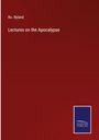 Ro. Ryland: Lectures on the Apocalypse, Buch
