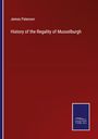 James Paterson: History of the Regality of Musselburgh, Buch