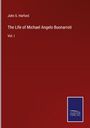 John S. Harford: The Life of Michael Angelo Buonarroti, Buch