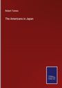 Robert Tomes: The Americans in Japan, Buch