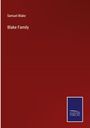 Samuel Blake: Blake Family, Buch