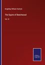 Knightley William Horlock: The Squire of Beechwood, Buch