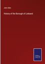 John Allen: History of the Borough of Liskeard, Buch