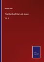 Rudolf Stier: The Words of the Lord Jesus, Buch