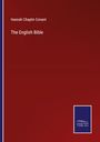 Hannah Chaplin Conant: The English Bible, Buch