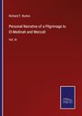 Richard F. Burton: Personal Narrative of a Pilgrimage to El-Medinah and Meccah, Buch