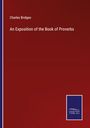 Charles Bridges: An Exposition of the Book of Proverbs, Buch