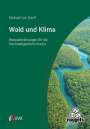 Michael von Hauff: Wald und Klima, Buch