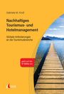 Gabriele M. Knoll: Nachhaltiges Tourismus- und Hotelmanagement, Buch
