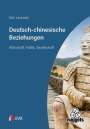 Dirk Linowski: Deutsch-chinesische Beziehungen, Buch