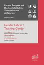 "Forum Exegese und Hochschuldidaktik: Verstehen von Anfang an. Jahrgang 9 | Heft 1. Gender Lehren / Teaching Gender."