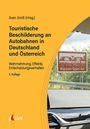 : Touristische Beschilderung an Autobahnen in Deutschland und Österreich, Buch