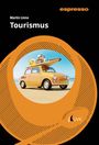 Martin Linne: Tourismus, Buch