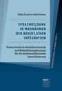 Hilke Lindner-Matthiesen: Sprachbildung in Maßnahmen der beruflichen Integration, Buch