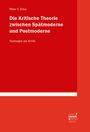 Peter V. Zima: Die Kritische Theorie zwischen Spätmoderne und Postmoderne: Nostalgie als Kritik, Buch