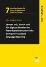 Jules Bündgens-Kosten: Lernen mit, durch und für digitale Medien im Fremdsprachenunterricht: Computer-assisted language learning, Buch